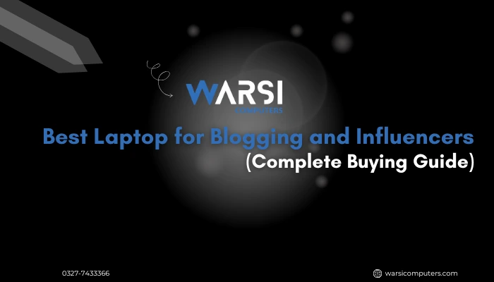 Best Laptop for Blogging and Influencers